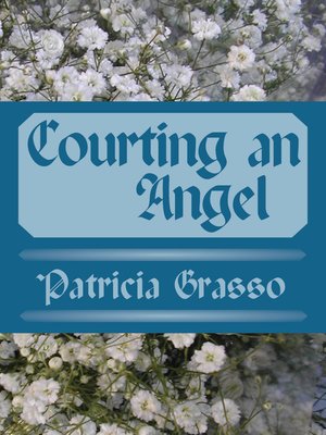 cover image of Courting An Angel